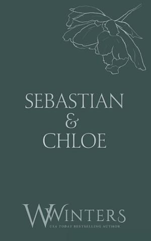 Sebastian & Chloe: A Kiss To Tell by W. Winters