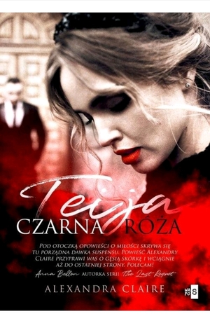 Teija. Czarna róża by Alexandra Claire