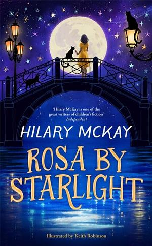 Rosa By Starlight by Hilary McKay