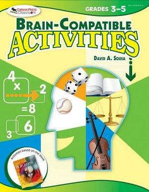 Brain-Compatible Activities, Grades 3-5 by 