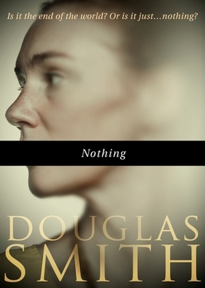 Nothing by Douglas Smith