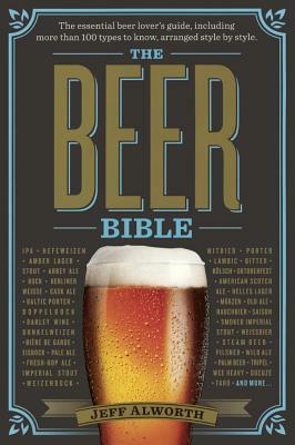 Beer Bible by Jeff Alworth