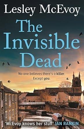 The Invisible Dead by Lesley McEvoy