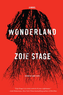 Wonderland by Zoje Stage