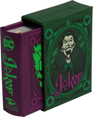 DC Comics: The Joker: Quotes from the Clown Prince of Crime (Tiny Book) by Darcy Reed