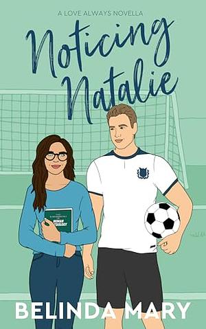 Noticing Natalie by Belinda Mary