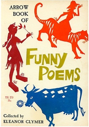 Arrow Book of Funny Poems by Eleanor Clymer