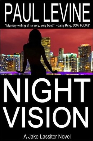 Night Vision by Paul Levine