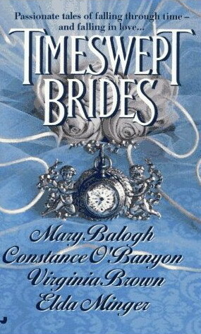Timeswept Brides by Various, Constance O'Banyon, Mary Balogh, Elda Minger, Virginia Brown
