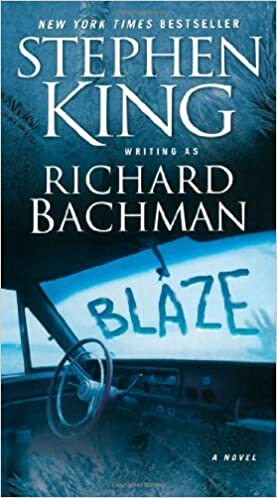 Blaze by Stephen King, Richard Bachman