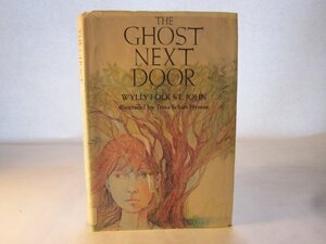 The Ghost Next Door by Wylly Folk St. John