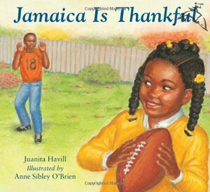 Jamaica is Thankful by Juanita Havill