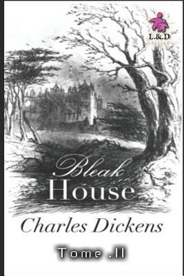 Bleak House - Tome II by Charles Dickens