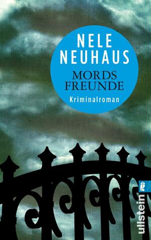 Mordsfreunde by Nele Neuhaus