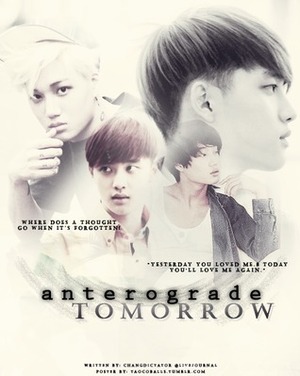 Anterograde Tomorrow by Changdictator
