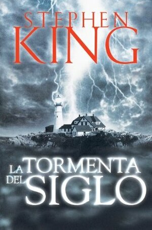 La tormenta del siglo by Stephen King