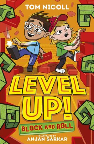 Level Up: Block and Roll by Tom Nicoll