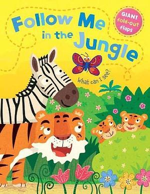 Follow Me in the Jungle by Ian Cunliffe