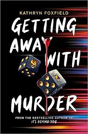 Getting Away With Murder by Kathryn Foxfield