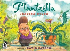 Plantzilla by Jerdine Nolen, Brian Keliher