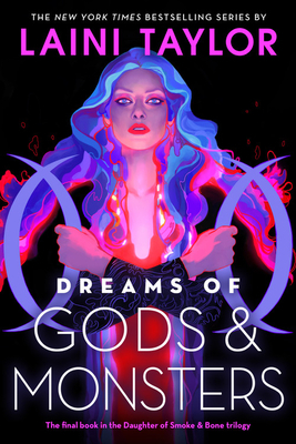 Dreams of Gods & Monsters by Laini Taylor