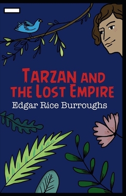 Tarzan and the Lost Empire annotated by Edgar Rice Burroughs