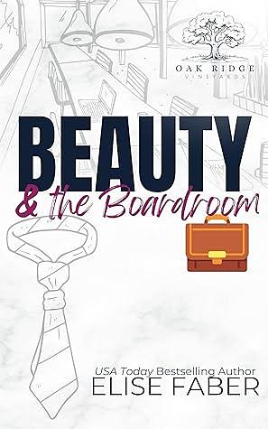 Beauty & the Boardroom by Elise Faber