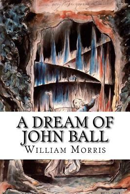 A Dream of John Ball by William Morris