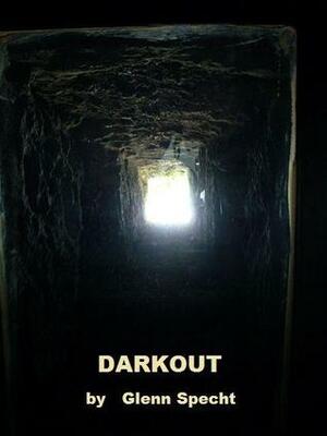 Darkout by Glenn Specht, Margaret Eacker