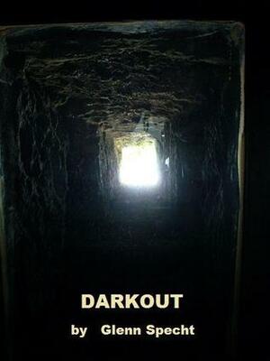 Darkout by Margaret Eacker, Glenn Specht