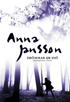 Drömmar ur snö by Anna Jansson