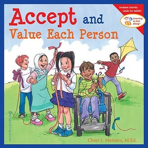 Accept and Value Each Person by Cheri J. Meiners