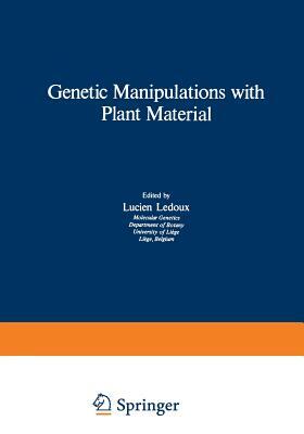 Genetic Manipulations with Plant Material by 