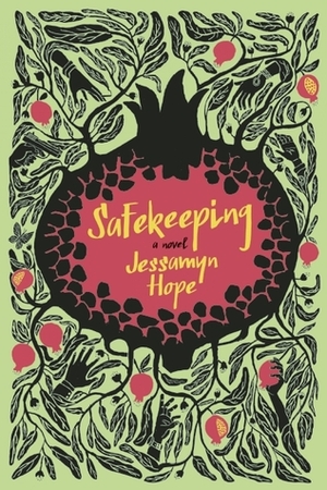 Safekeeping by Jessamyn Hope