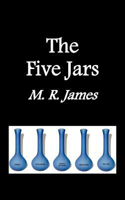 The Five Jars by M.R. James