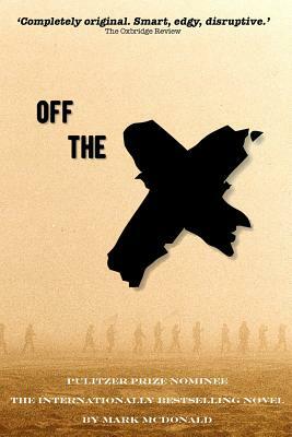 Off the X by Mark McDonald
