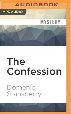 The Confession by Domenic Stansberry
