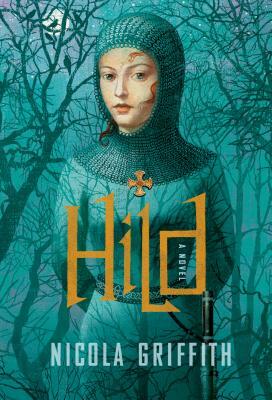 Hild by Nicola Griffith