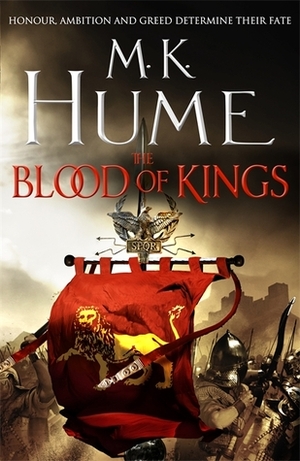 The Blood of Kings by M.K. Hume