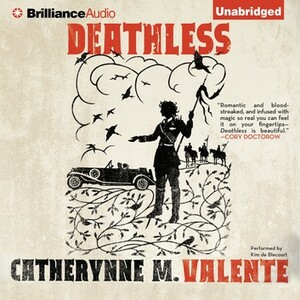 Deathless by Catherynne M. Valente