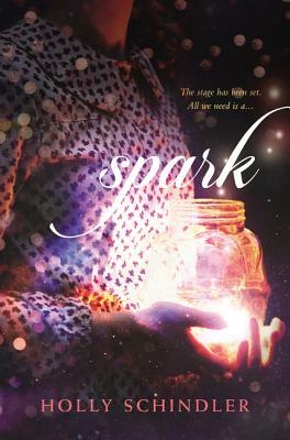 Spark by Holly Schindler