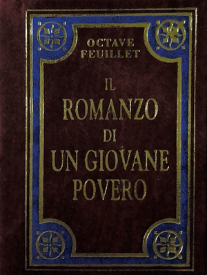 Il Romanzo Di Un Giovane Povero by Octave Feuillet
