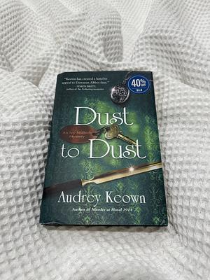 Dust to Dust by Audrey Keown