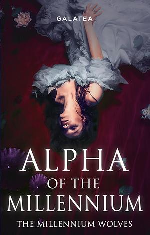 Alpha of the Millennium by Sapir A. Englard