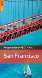 The Rough Guides' San Francisco Directions 2 (Rough Guide Directions) by Mark Ellwood