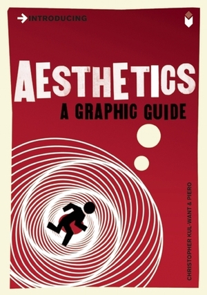 Introducing Aesthetics: A Graphic Guide by Piero, Christopher Kul-Want