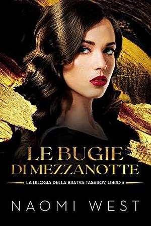 Le Bugie Di Mezzanotte by Naomi West