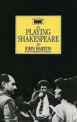 Playing Shakespeare by Luann Walther, John Barton