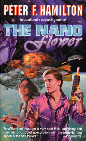 The Nano Flower by Peter F. Hamilton