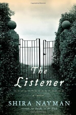 The Listener by Shira Nayman